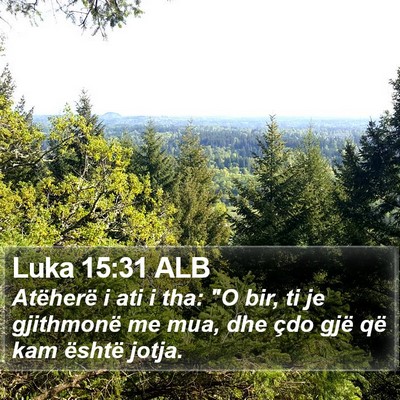 Luka 15:31 ALB Bible Verse Image