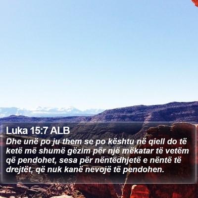Luka 15:7 ALB Bible Verse Image