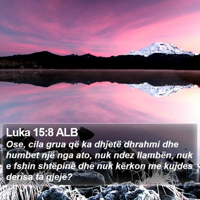 Luka 15:8 ALB Bible Verse Image