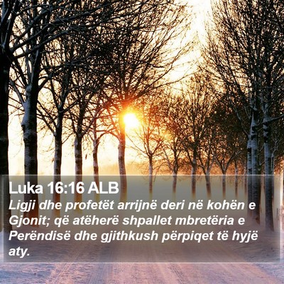 Luka 16:16 ALB Bible Verse Image