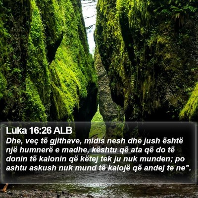 Luka 16:26 ALB Bible Verse Image