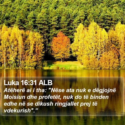Luka 16:31 ALB Bible Verse Image