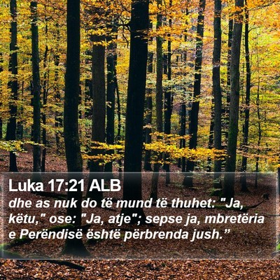 Luka 17:21 ALB Bible Verse Image