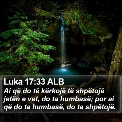 Luka 17:33 ALB Bible Verse Image