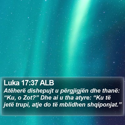 Luka 17:37 ALB Bible Verse Image