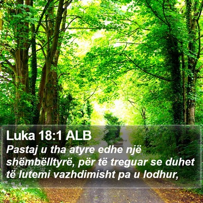 Luka 18:1 ALB Bible Verse Image