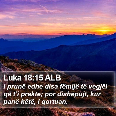 Luka 18:15 ALB Bible Verse Image