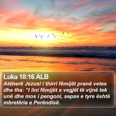 Luka 18:16 ALB Bible Verse Image