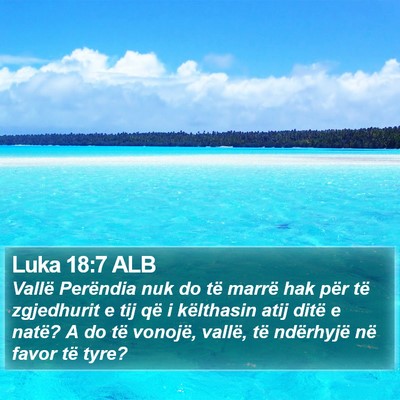 Luka 18:7 ALB Bible Verse Image
