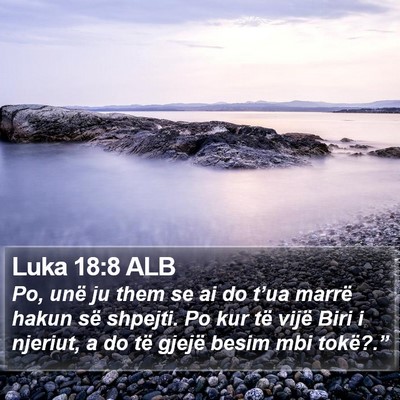 Luka 18:8 ALB Bible Verse Image