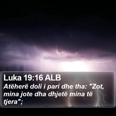 Luka 19:16 ALB Bible Verse Image