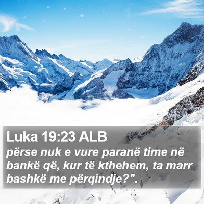 Luka 19:23 ALB Bible Verse Image