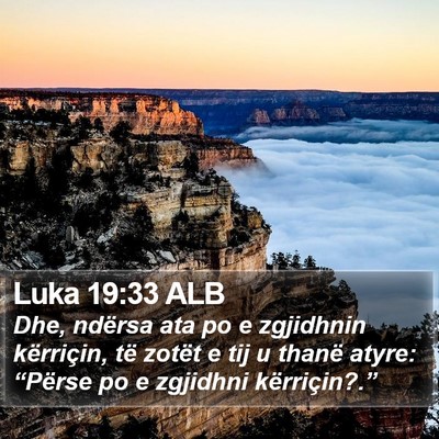 Luka 19:33 ALB Bible Verse Image