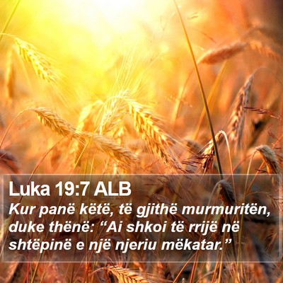 Luka 19:7 ALB Bible Verse Image