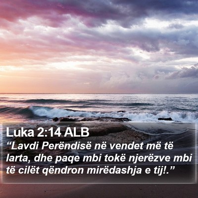 Luka 2:14 ALB Bible Verse Image