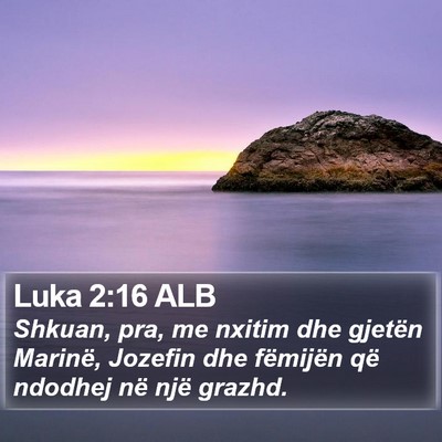 Luka 2:16 ALB Bible Verse Image