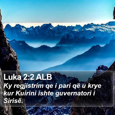 Luka 2:2 ALB Bible Verse Image