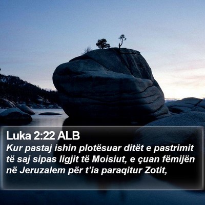 Luka 2:22 ALB Bible Verse Image