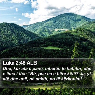 Luka 2:48 ALB Bible Verse Image