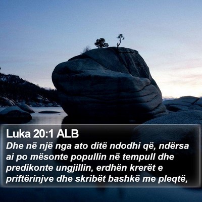 Luka 20:1 ALB Bible Verse Image