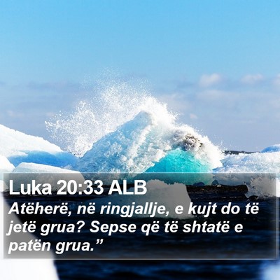 Luka 20:33 ALB Bible Verse Image