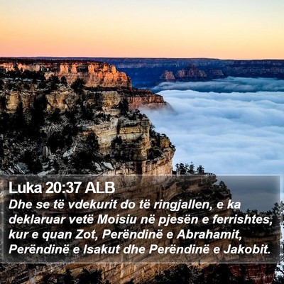 Luka 20:37 ALB Bible Verse Image