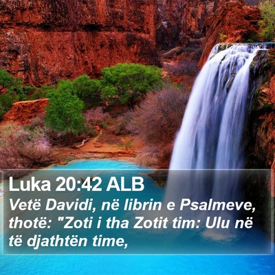 Luka 20:42 ALB Bible Verse Image