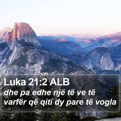 Luka 21:2 ALB Bible Verse Image