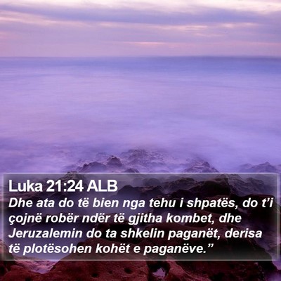 Luka 21:24 ALB Bible Verse Image