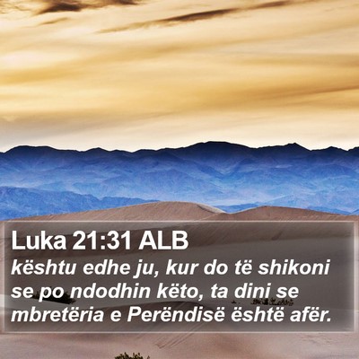 Luka 21:31 ALB Bible Verse Image