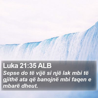 Luka 21:35 ALB Bible Verse Image