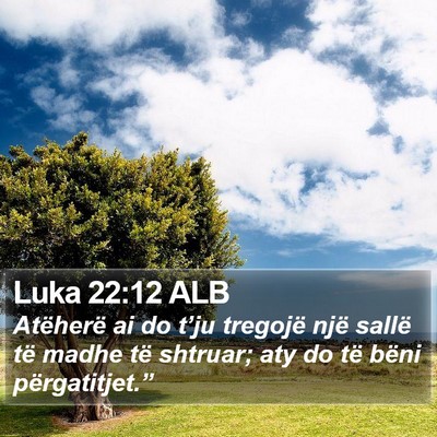 Luka 22:12 ALB Bible Verse Image