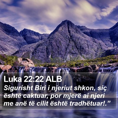 Luka 22:22 ALB Bible Verse Image