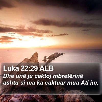 Luka 22:29 ALB Bible Verse Image