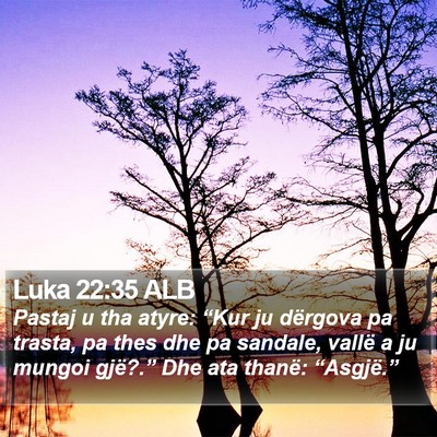 Luka 22:35 ALB Bible Verse Image