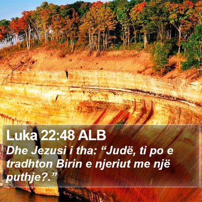 Luka 22:48 ALB Bible Verse Image