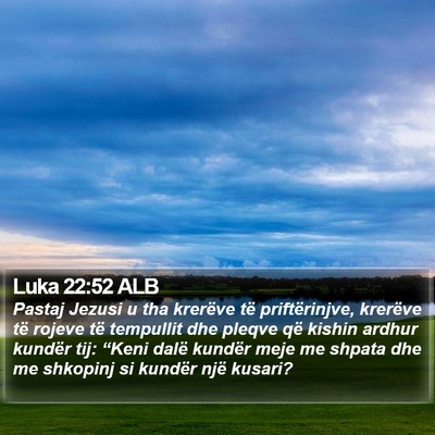 Luka 22:52 ALB Bible Verse Image