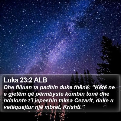 Luka 23:2 ALB Bible Verse Image