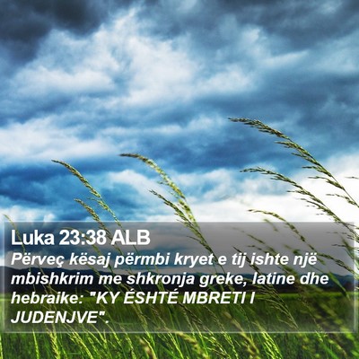 Luka 23:38 ALB Bible Verse Image
