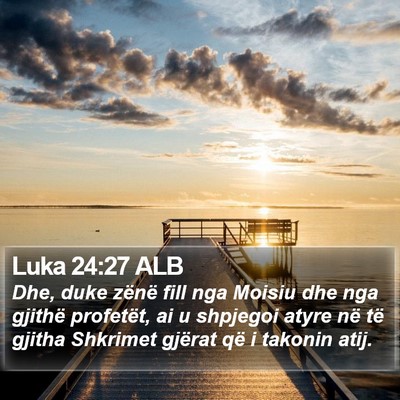 Luka 24:27 ALB Bible Verse Image