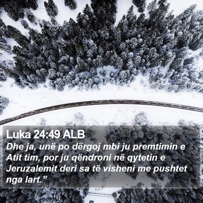 Luka 24:49 ALB Bible Verse Image