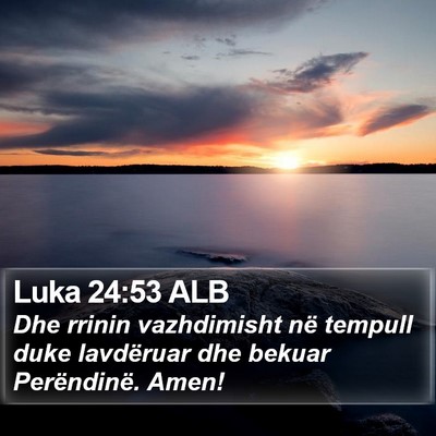 Luka 24:53 ALB Bible Verse Image