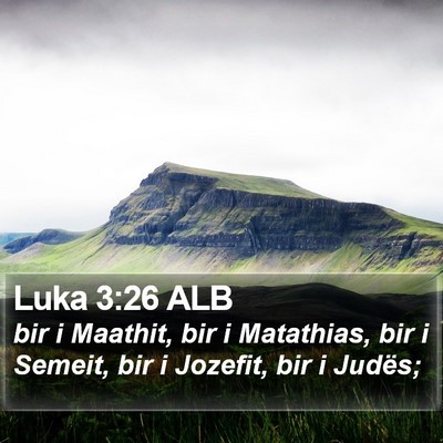 Luka 3:26 ALB Bible Verse Image