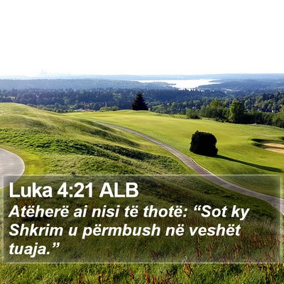 Luka 4:21 ALB Bible Verse Image
