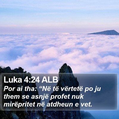 Luka 4:24 ALB Bible Verse Image