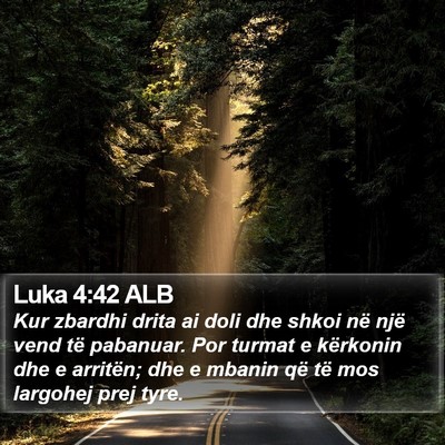 Luka 4:42 ALB Bible Verse Image