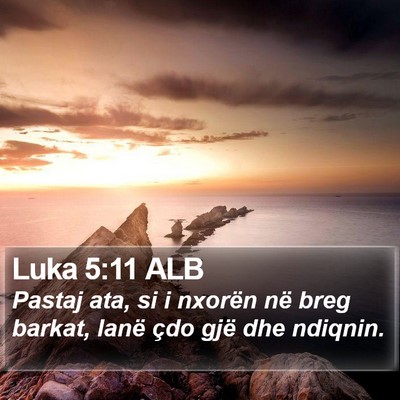 Luka 5:11 ALB Bible Verse Image