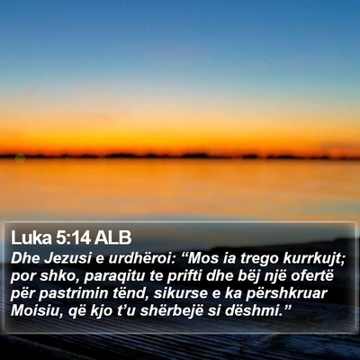 Luka 5:14 ALB Bible Verse Image