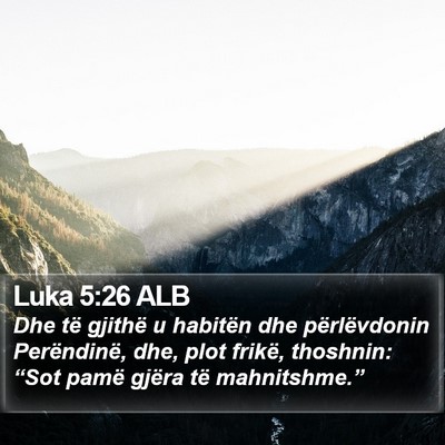 Luka 5:26 ALB Bible Verse Image