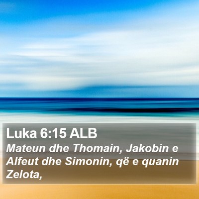 Luka 6:15 ALB Bible Verse Image